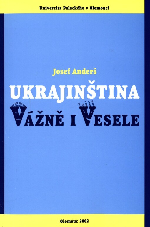 Ukrajinština vážně i vesele