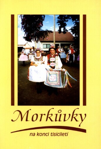 Morkůvky na konci druhého tisíciletí