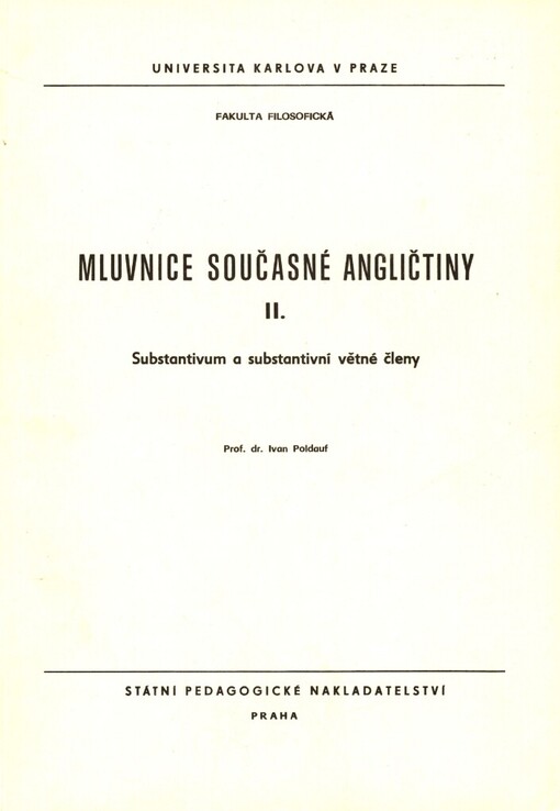 Mluvnice současné angličtiny.2. [díl],Substantivum a substantivní větné členy