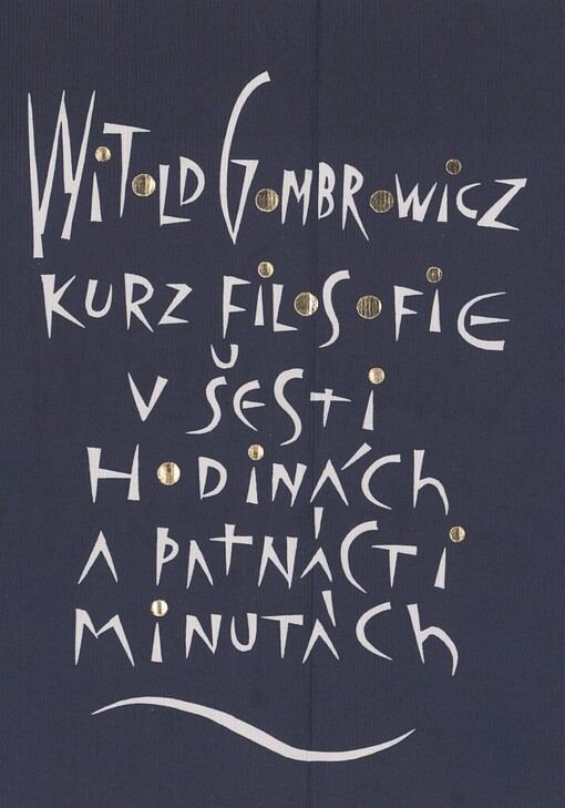 Kurz filosofie v šesti hodinách a patnácti minutách