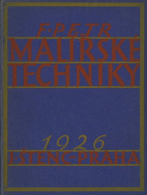 Malířské techniky: fresko, sgrafito, malba klihová, kaseinová, temperová, nátěry zdí, polychromie, zlacení, stucco lustro a imitace mramorů