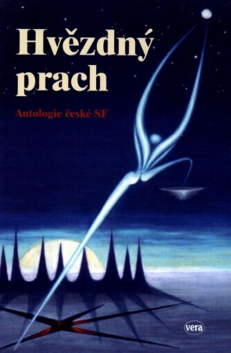 Hvězdný prach: antologie české SF