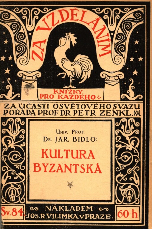 Kultura byzantská :její vznik a význam