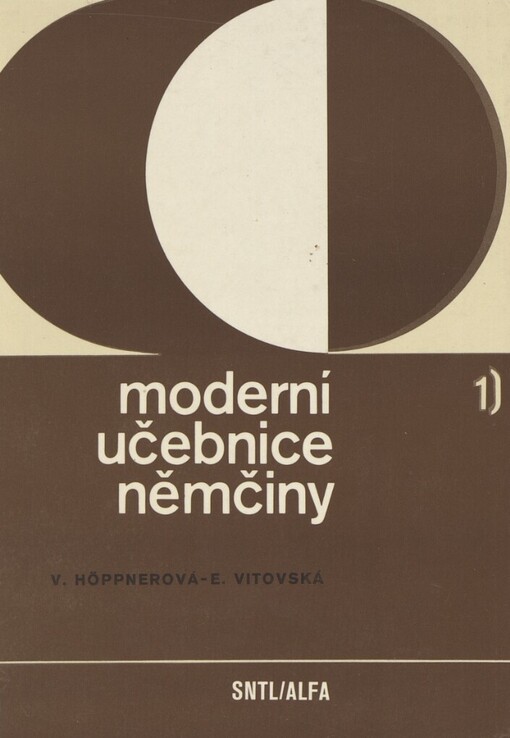 Moderní učebnice němčiny: (němčina pro hospodářskou praxi) : celostátní vysokoškolská učebnice pro studenty Vysoké školy ekonomické