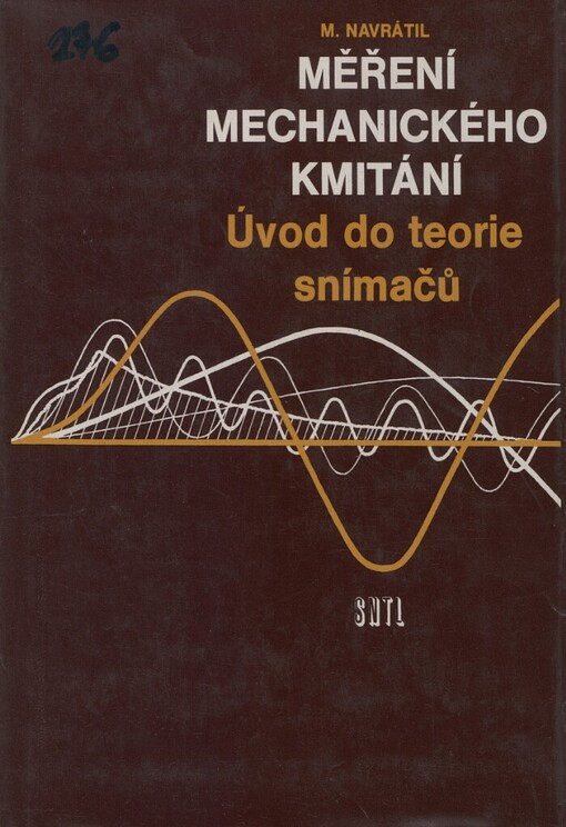 Měření mechanického kmitání: úvod do teorie snímačů