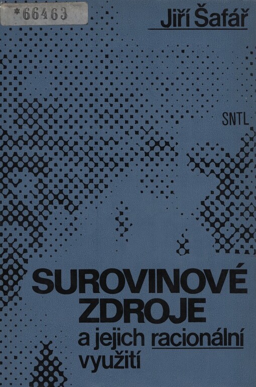 Surovinové zdroje a jejich racionální využití