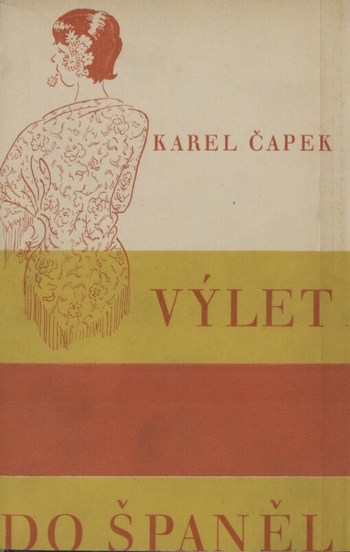 Výlet do Španěl, osvětlený obrázky autorovými