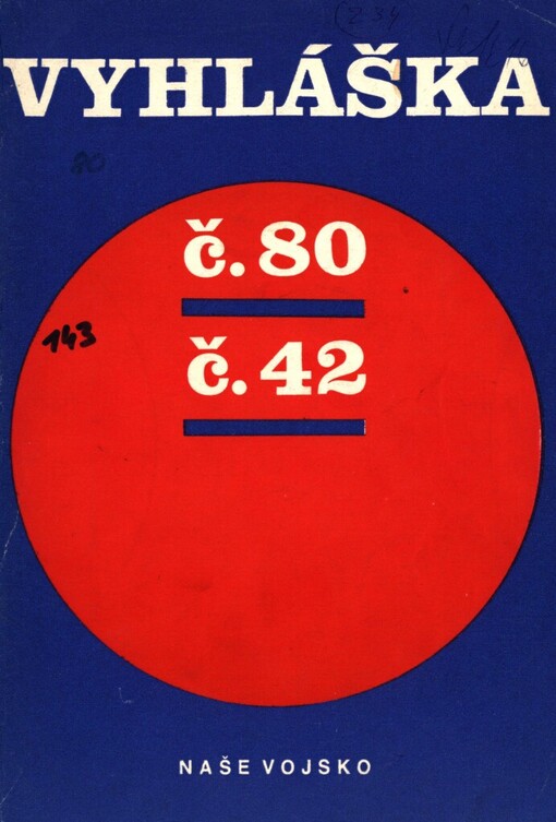 Vyhláška č. 80 z 20.10.1966 ;Vyhláška č. 42 ze 17.6.1971