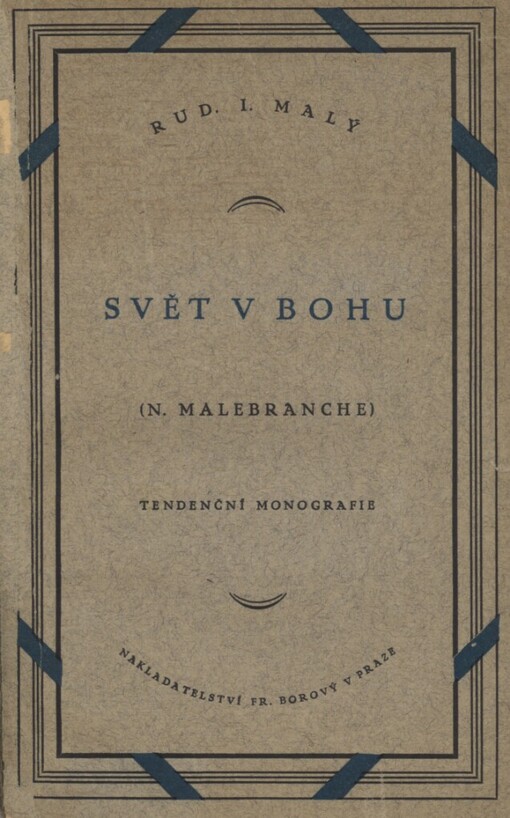 Svět v Bohu :(N. Malebranche) : tendenční monografie