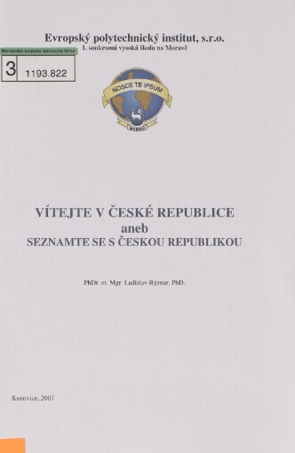 Vítejte v České republice, aneb, Seznamte se s Českou republikou