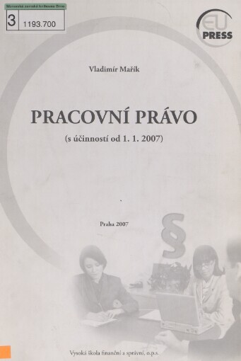 Pracovní právo :(s účinností od 1.1.2007)