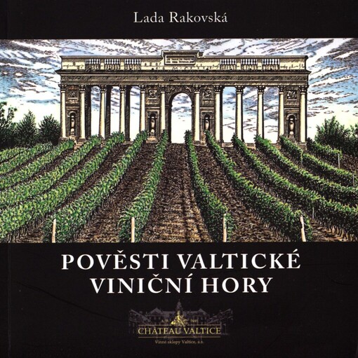 Pověsti valtické viniční hory