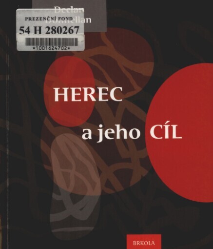 Herec a jeho cíl