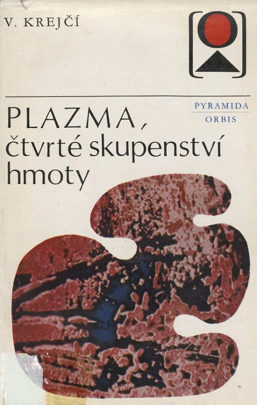 Plazma, čtvrté skupenství hmoty