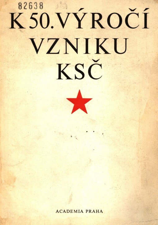 K 50. výročí vzniku KSČ