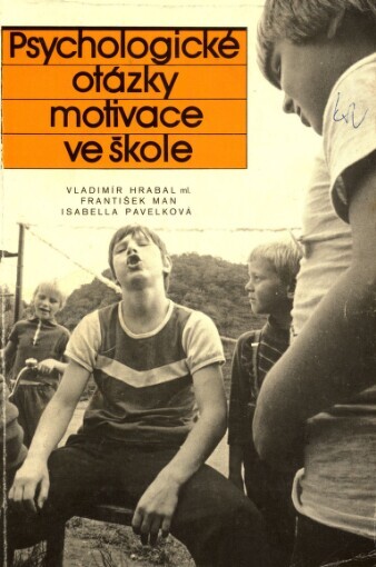 Psychologické otázky motivace ve škole