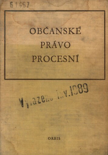 Občanské právo procesní: učebnice pro vysoké školy