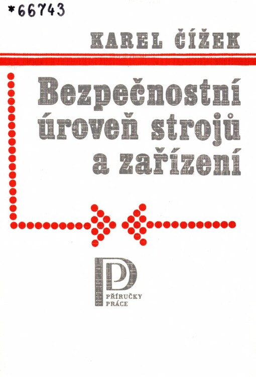 Bezpečnostní úroveň strojů a zařízení