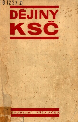 Dějiny KSČ :studijní příručka