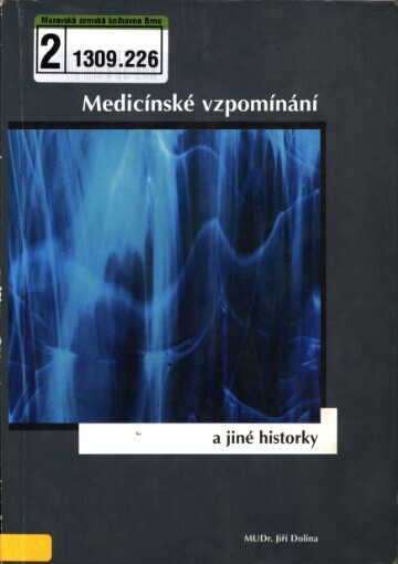 Medicínské vzpomínání a jiné historky