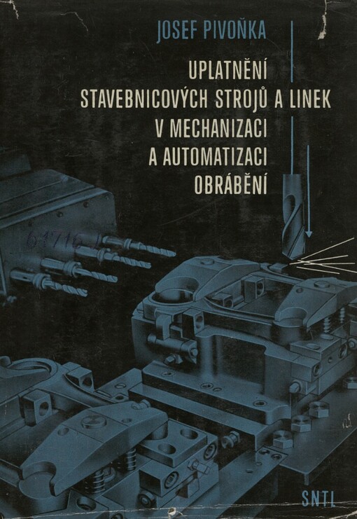 Uplatnění stavebnicových strojů a linek v mechanizaci a automatizaci obrábění