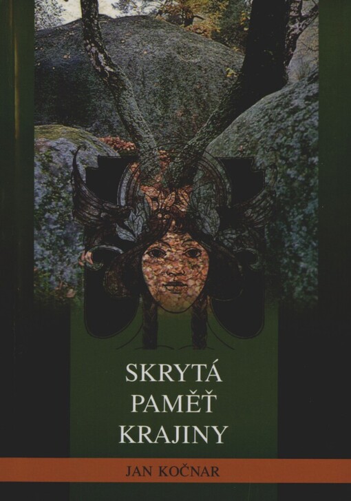 Skrytá paměť krajiny :krajinou Českokrumlovska