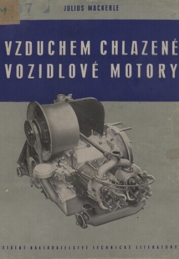 Vzduchem chlazené vozidlové motory: určeno konstruktérům, technikům a dorostu s vyšším odborným školním vzděláním