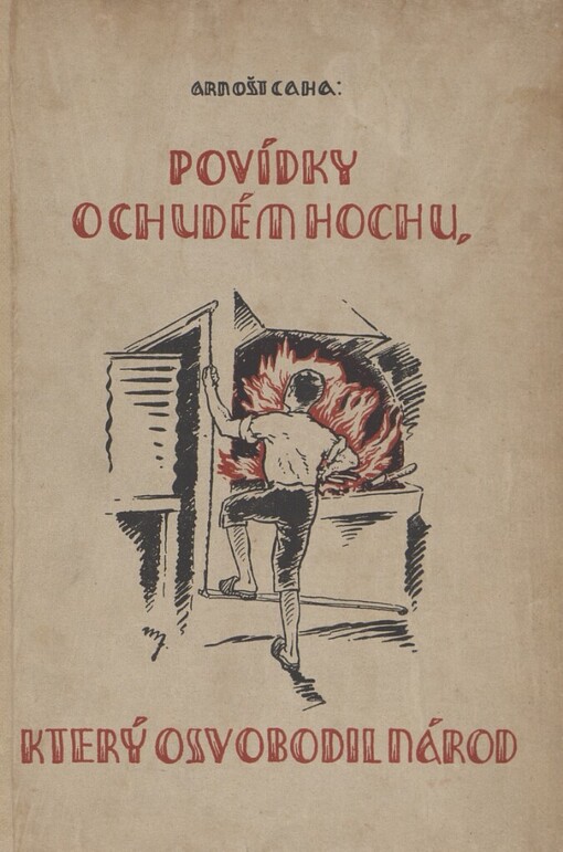 Povídky o chudém hochu, který osvobodil národ. Kniha prvá, Mladá léta T.G. Masaryka