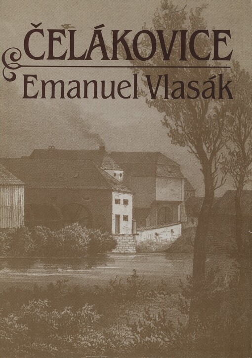 Polabské město Čelákovice :stručné dějiny : [1290-1990]