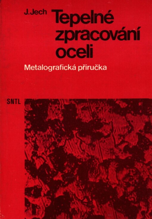 Tepelné zpracování oceli : metalografická příručka