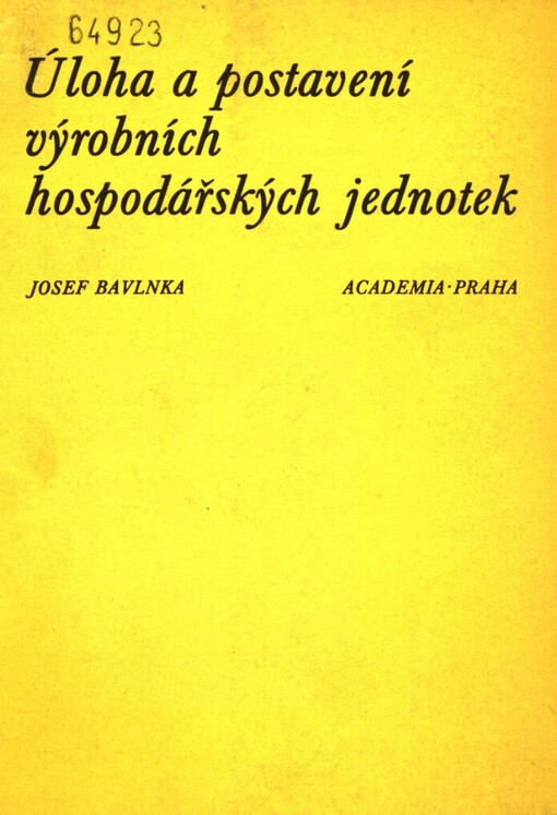 Úloha a postavení výrobních hospodářských jednotek