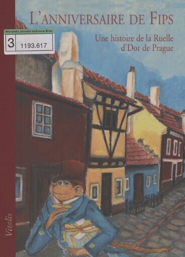 anniversaire de Fips: une histoire de la Ruelle d'Dor [sic] de Prague