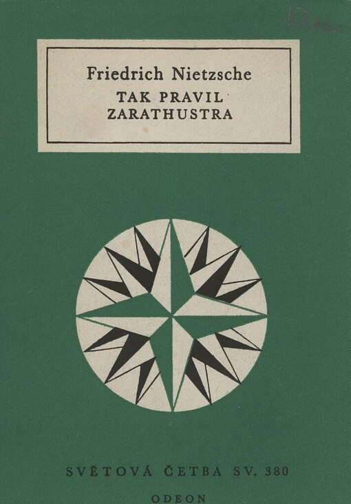 Tak pravil Zarathustra :kniha pro všechny a pro nikoho