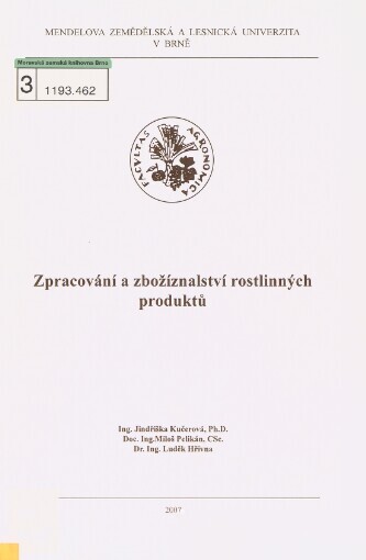 Zpracování a zbožíznalství rostlinných produktů