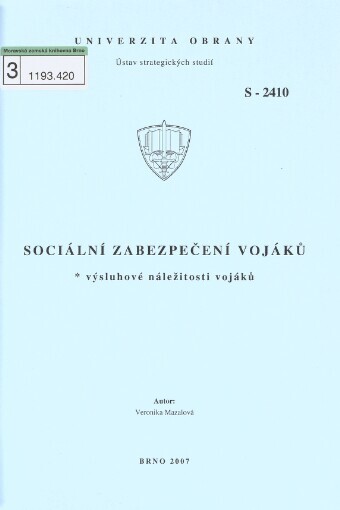 Sociální zabezpečení vojáků: výsluhové náležitosti vojáků