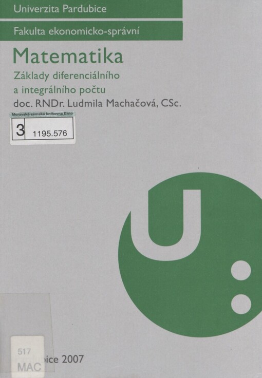 Matematika: základy diferenciálního a integrálního počtu