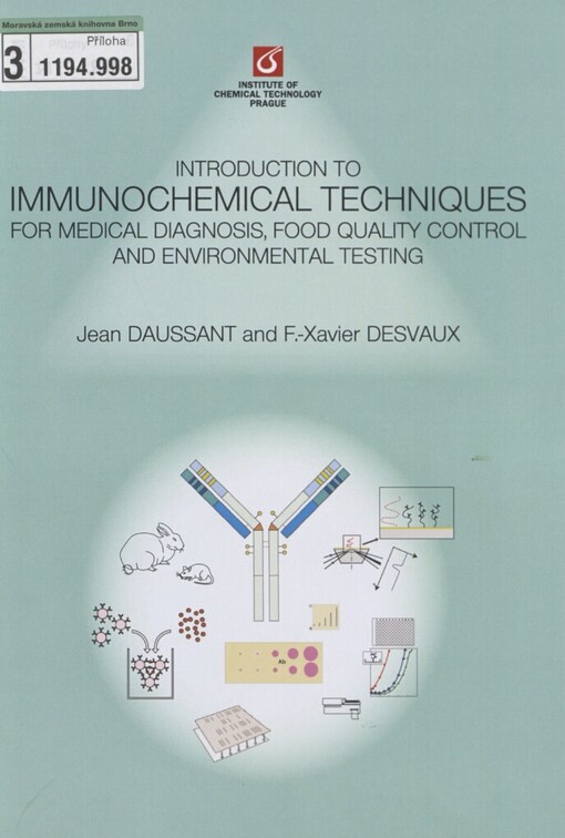 Introduction to immunochemical techniques for medical diagnosis, food quality control and environmental testing