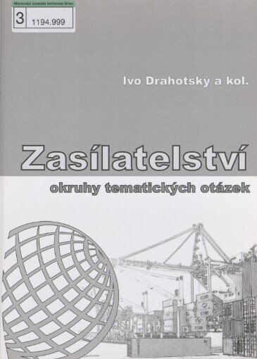 Zasílatelství: (okruhy tématických otázek)