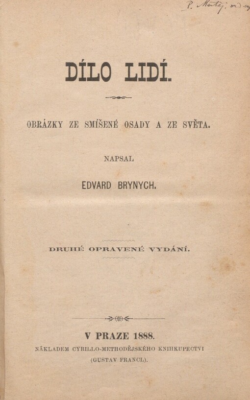 Dílo lidí: obrázky ze smíšené osady a ze světa