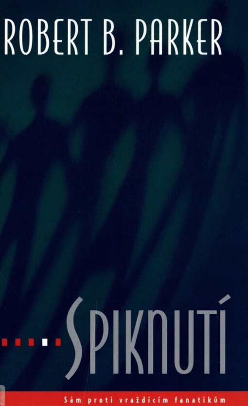 Spiknutí: [sám proti vraždícím fanatikům]