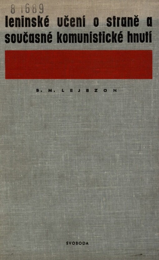 Leninské učení o straně a současné komunistické hnutí