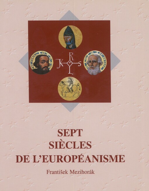 Sept siècles d'européanisme
