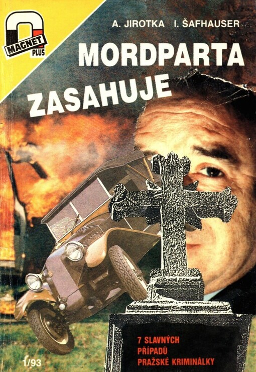 Mordparta zasahuje :7 slavných případů pražské kriminálky