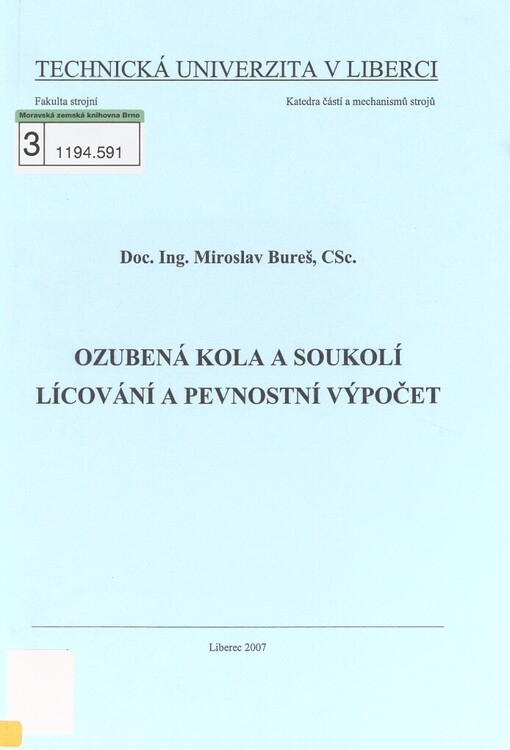 Ozubená kola a soukolí: Lícování a pevnostní výpočet