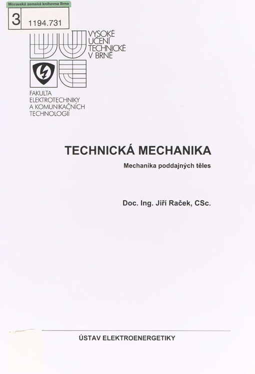 Technická mechanika: mechanika poddajných těles