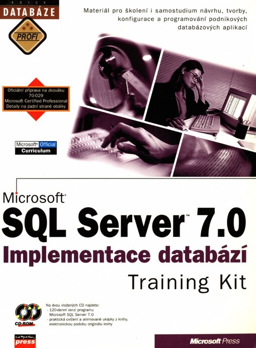 Microsoft SQL Server 7.0: implementace databází Training Kit