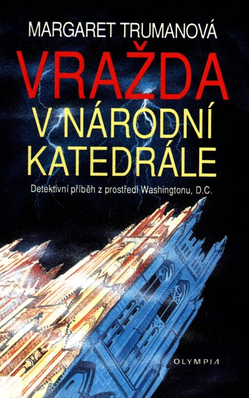 Vražda v Národní katedrále: detektivní příběh z prostředí Washingtonu