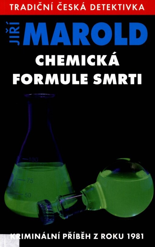 Chemická formule smrti :kriminální příběh z roku 1981
