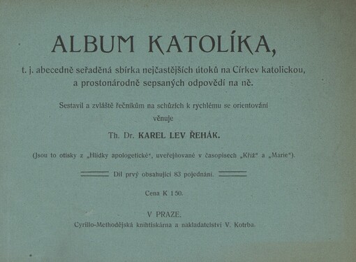 Album katolíka, čili, Zbrojnice na prostonárodní odrážení nepřátelských nájezdů proti Církvi