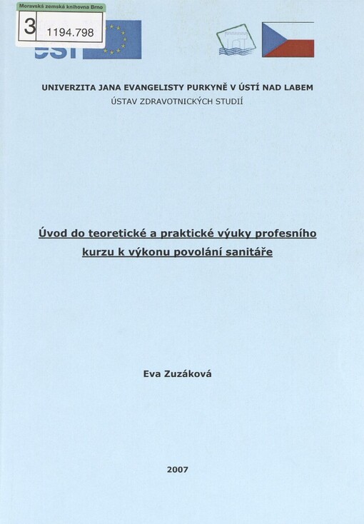 Úvod do teoretické a praktické výuky profesního kurzu k výkonu povolání sanitáře
